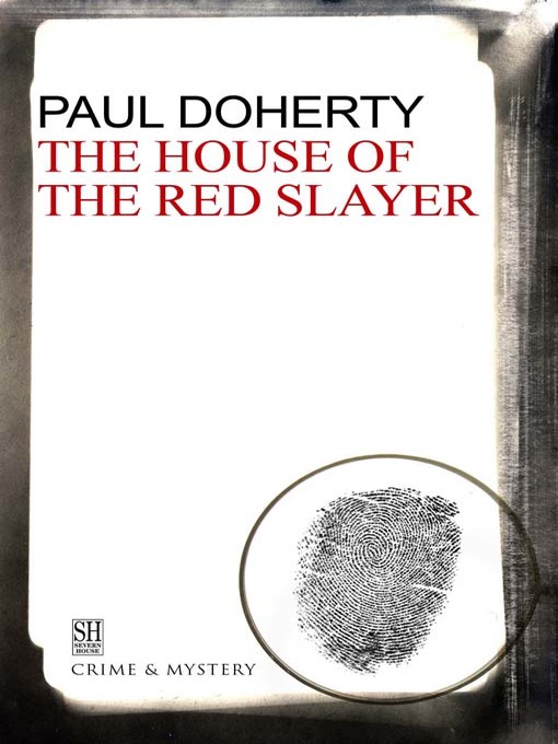 Title details for House of the Red Slayer by Paul Doherty - Available